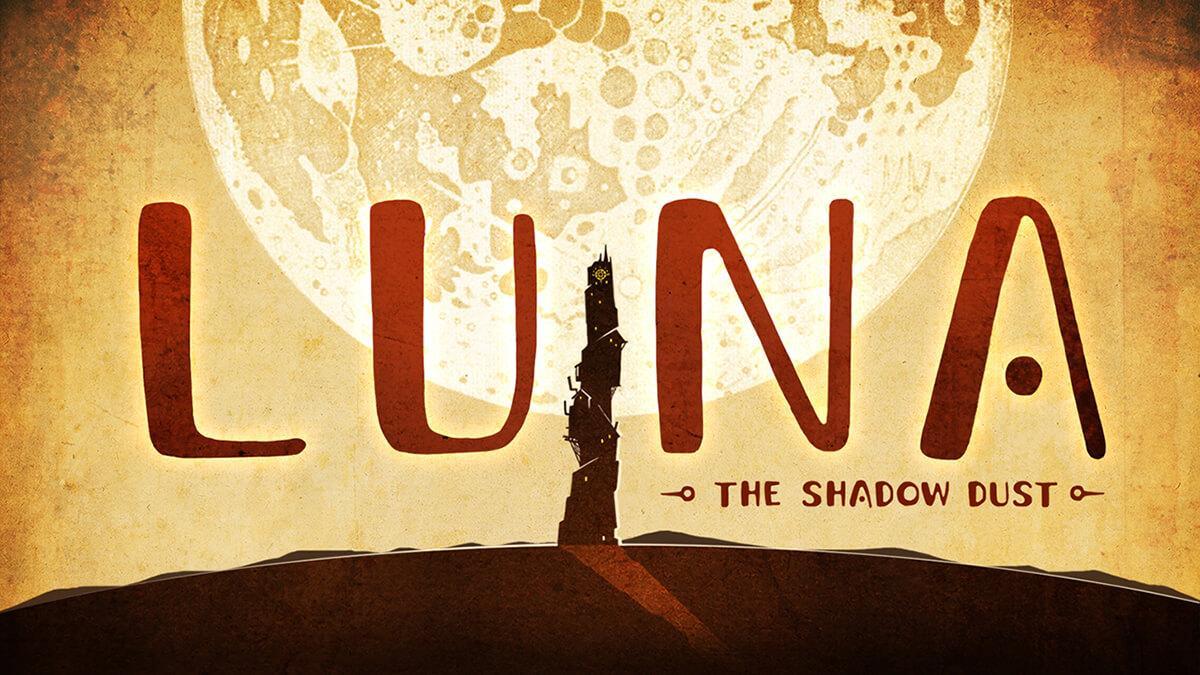 LUNA: The Shadow Dust